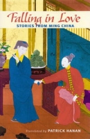 Falling in Love: Stories from Ming China артикул 4671d.
